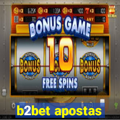 b2bet apostas